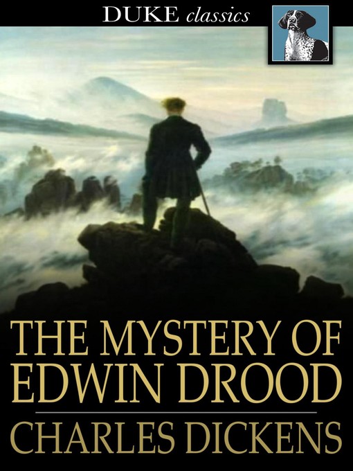 Charles Dickens创作的The Mystery of Edwin Drood作品的详细信息 - 可供借阅
